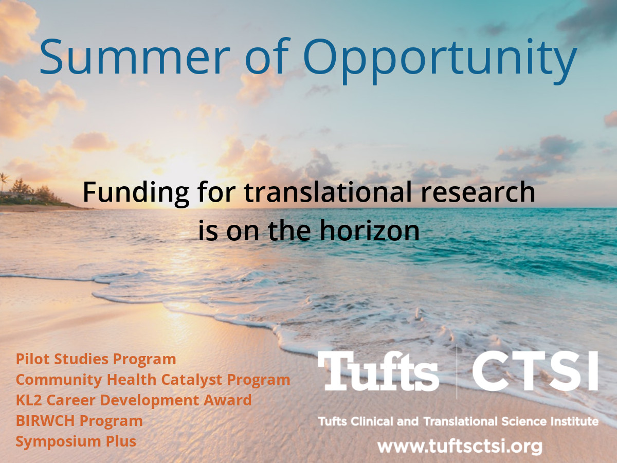 Tufts CTSI Announces Summer of Opportunity Tufts CTSI